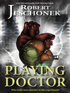Playing Doctor (eBook)